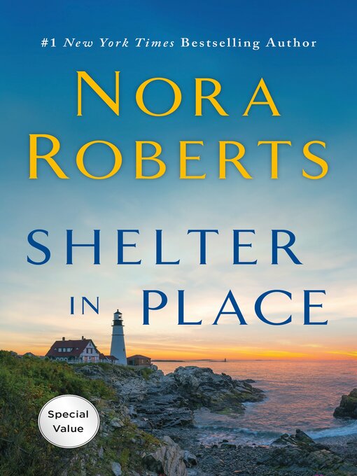 Title details for Shelter in Place by Nora Roberts - Available